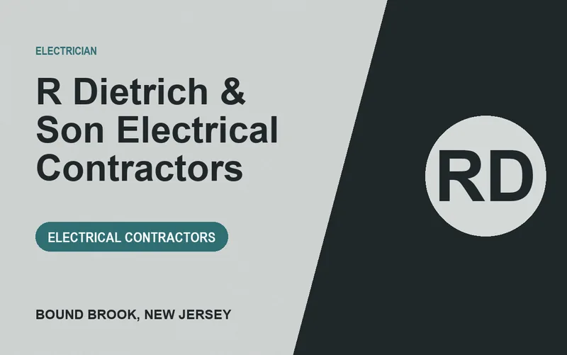 R Dietrich & Son Electrical Contractors in Bound Brook, New Jersey