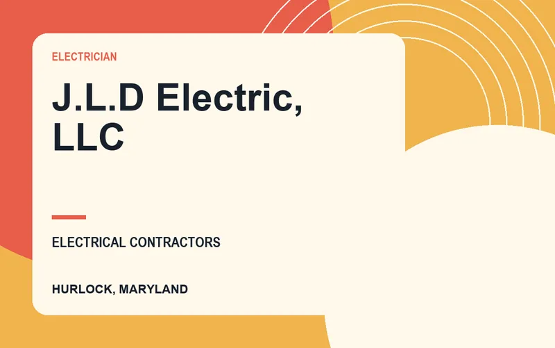 J.L.D Electric, LLC in Hurlock, Maryland