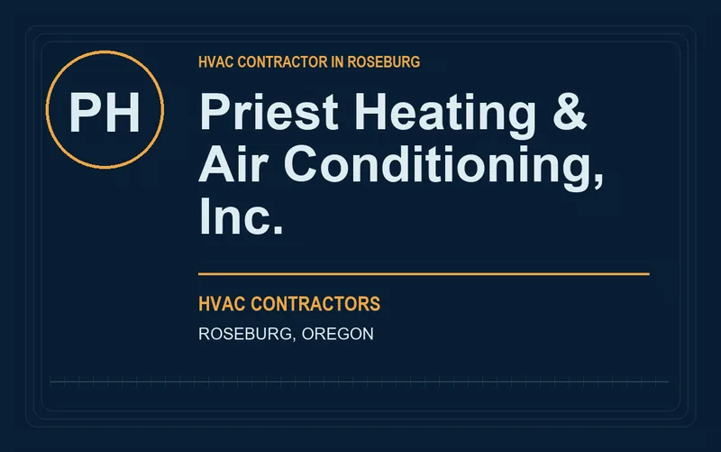 Priest Heating & Air Conditioning, Inc. in Roseburg, Oregon