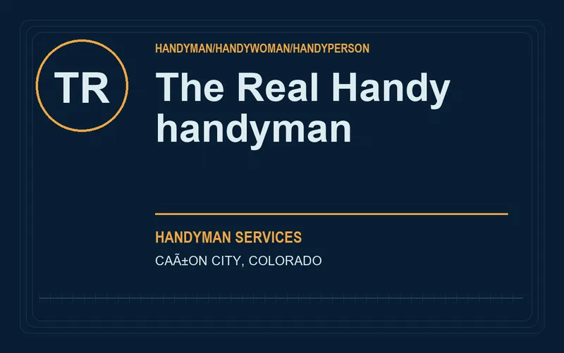 The Real Handy handyman in CaÃ±on City, Colorado