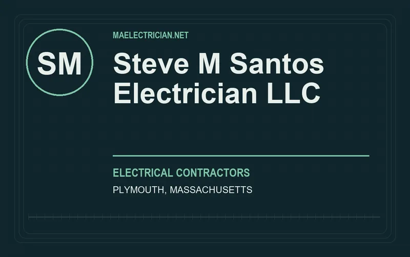 Steve M Santos Electrician LLC in Plymouth, Massachusetts