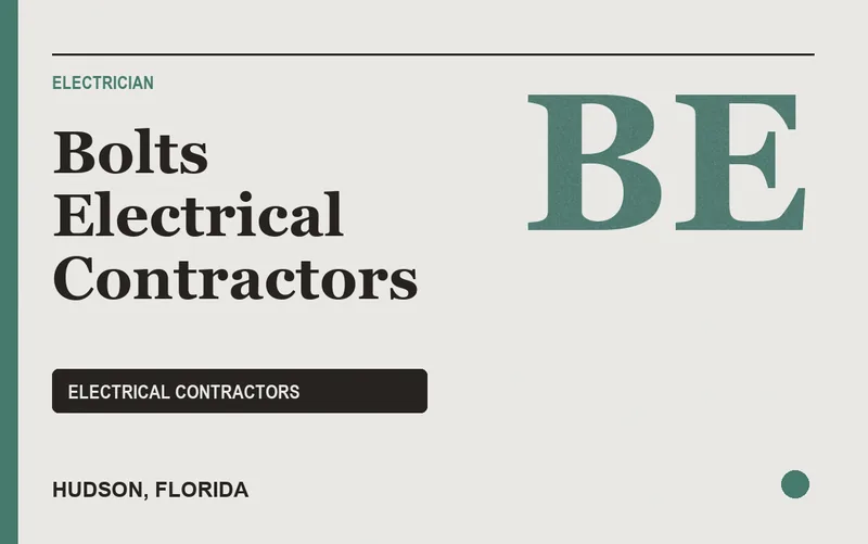 Bolts Electrical Contractors in Hudson, Florida