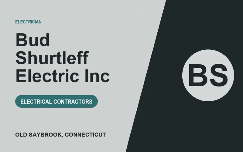 Bud Shurtleff Electric Inc in Old Saybrook, Connecticut