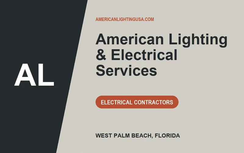 American Lighting & Electrical Services in West Palm Beach, Florida