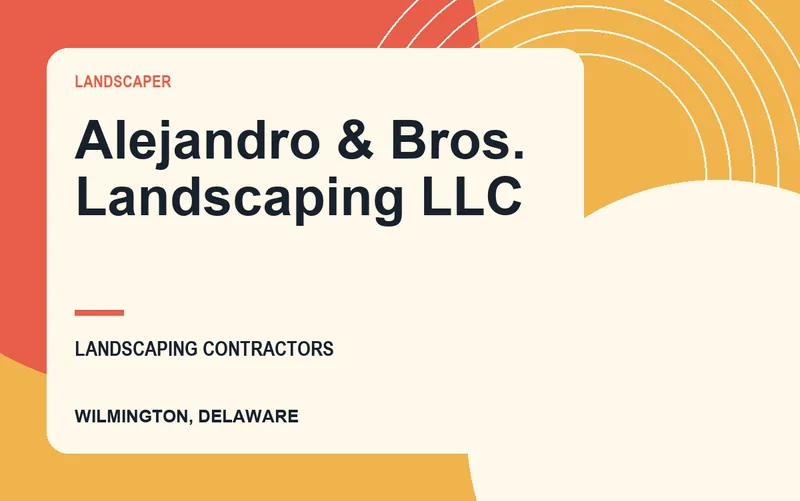 Alejandro & Bros. Landscaping LLC in Wilmington, Delaware