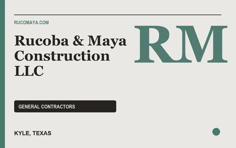 Rucoba & Maya Construction LLC in Kyle, Texas