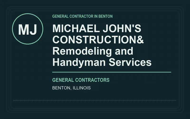 MICHAEL JOHN'S CONSTRUCTION& Remodeling and Handyman Services in Benton, Illinois