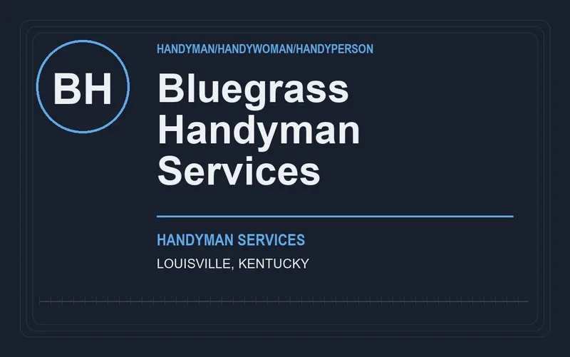 Bluegrass Handyman Services in Louisville, Kentucky