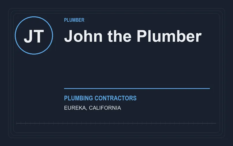 John the Plumber in Eureka, California
