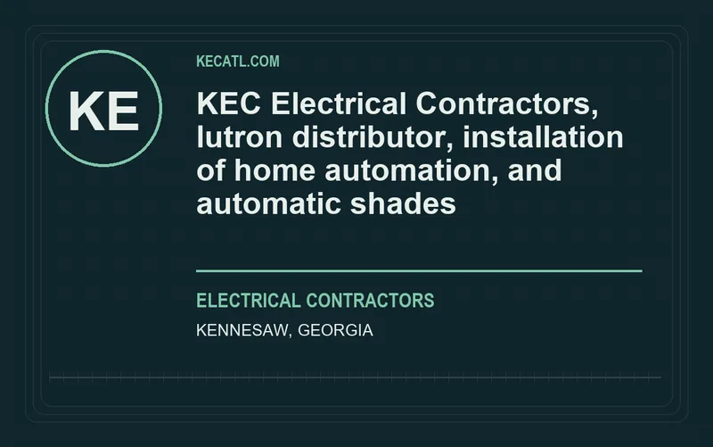 KEC Electrical Contractors, lutron distributor, installation of home automation, and automatic shades in Kennesaw, Georgia