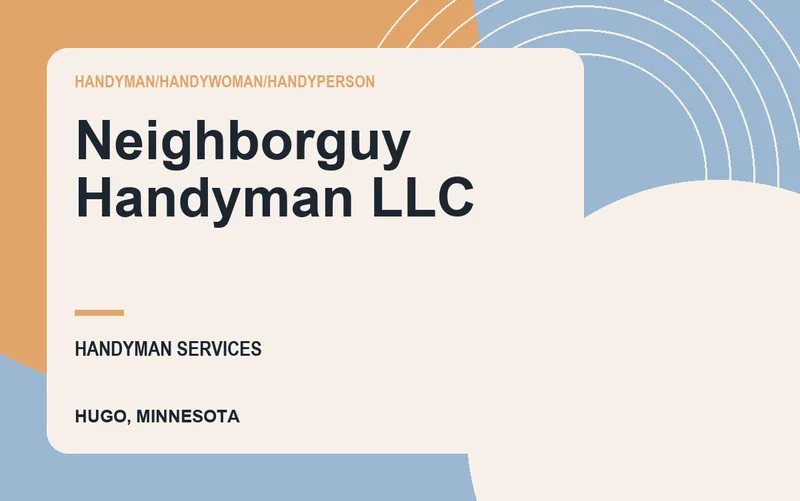Neighborguy Handyman LLC in Hugo, Minnesota
