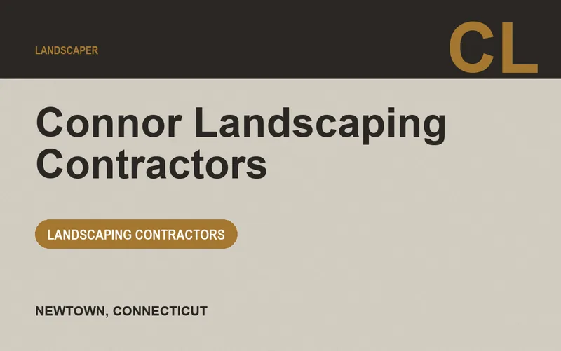 Connor Landscaping Contractors in Newtown, Connecticut