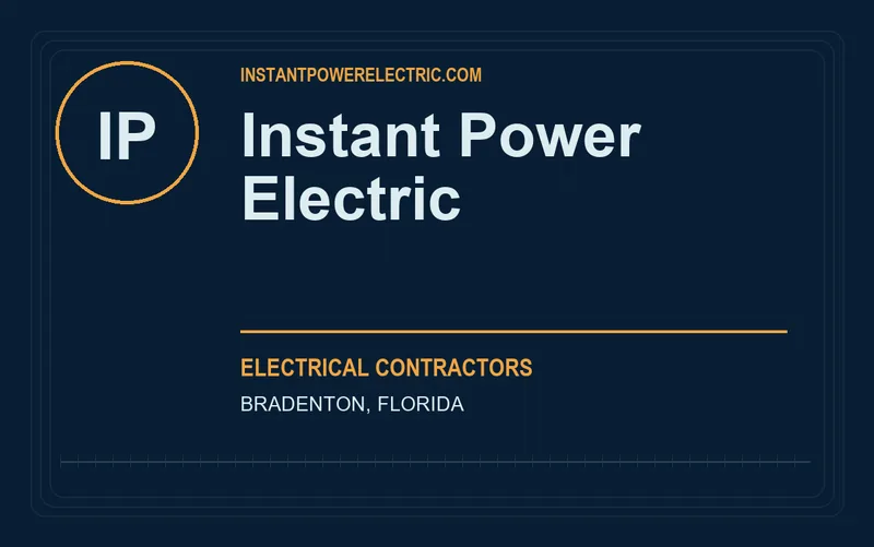 Instant Power Electric in Bradenton, Florida