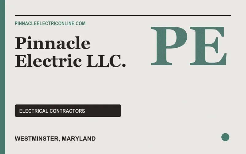 Pinnacle Electric LLC. in Westminster, Maryland