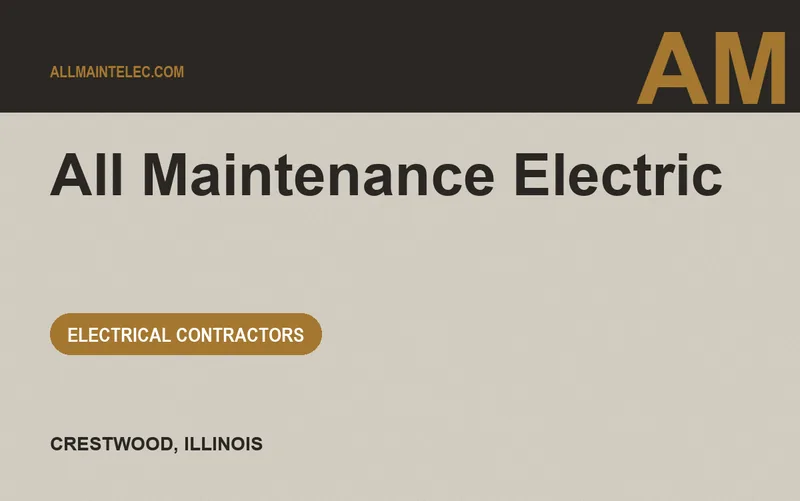 All Maintenance Electric in Crestwood, Illinois