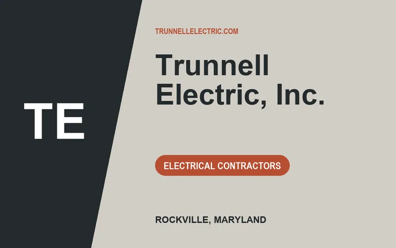 Trunnell Electric, Inc. in Rockville, Maryland