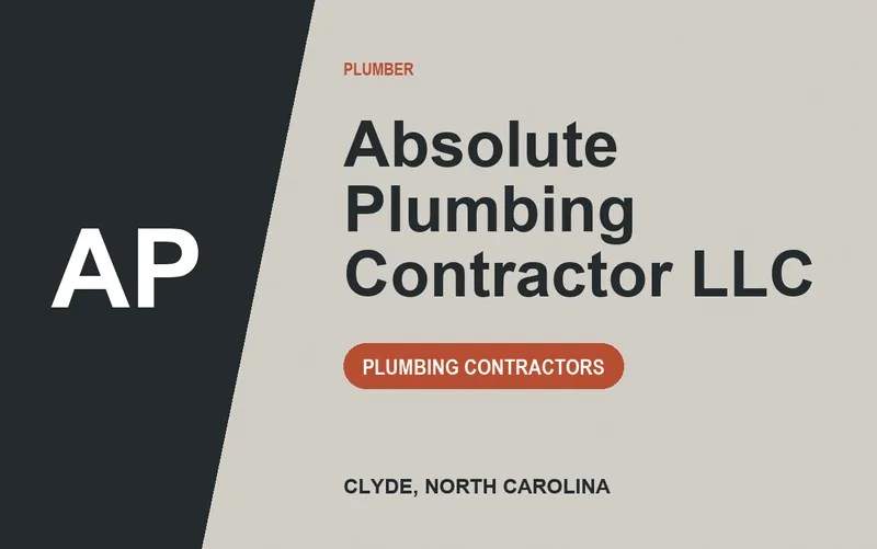 Absolute Plumbing Contractor LLC in Clyde, North Carolina