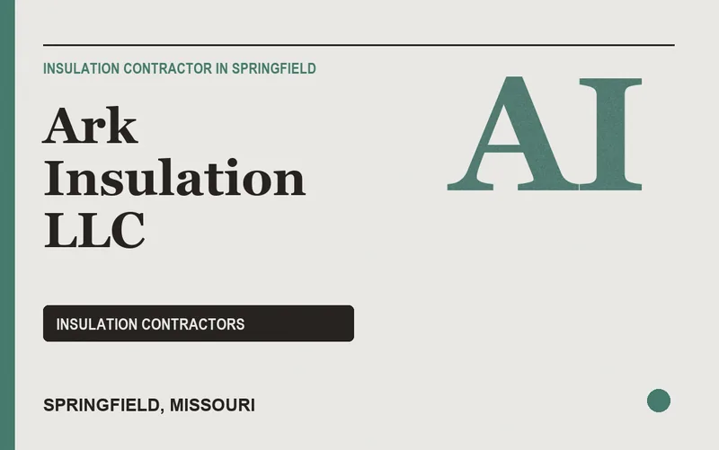 Ark Insulation LLC in Springfield, Missouri