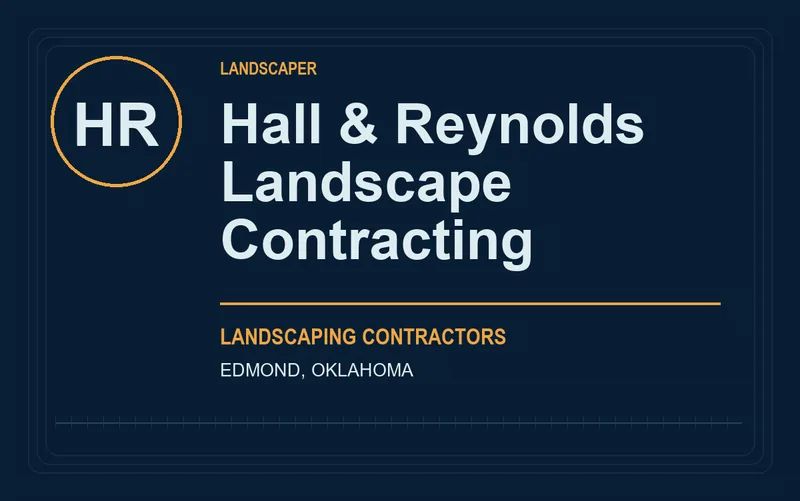 Hall & Reynolds Landscape Contracting in Edmond, Oklahoma