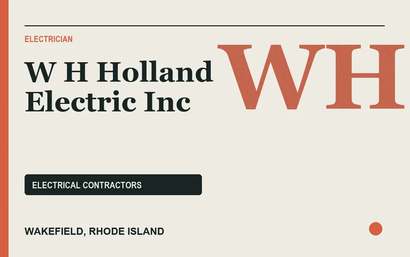 W H Holland Electric Inc in Wakefield, Rhode Island