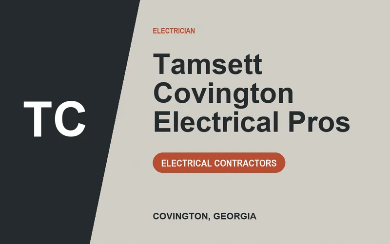 Tamsett Covington Electrical Pros in Covington, Georgia