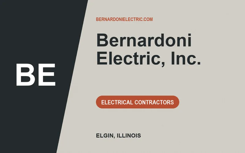 Bernardoni Electric, Inc. in Elgin, Illinois