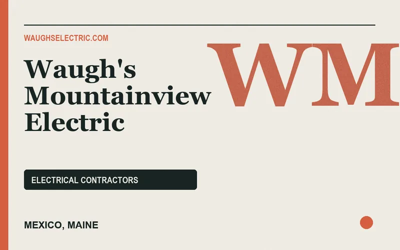 Waugh's Mountainview Electric in Mexico, Maine