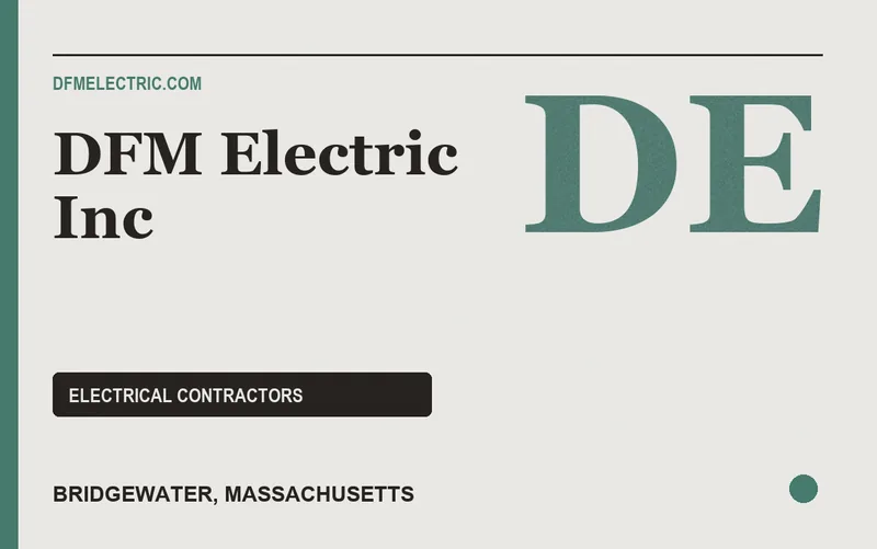 DFM Electric Inc in Bridgewater, Massachusetts