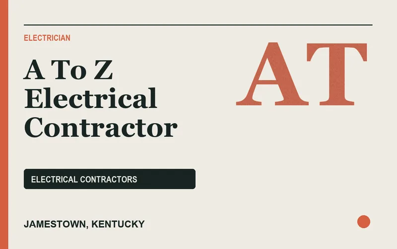 A To Z Electrical Contractor in Jamestown, Kentucky