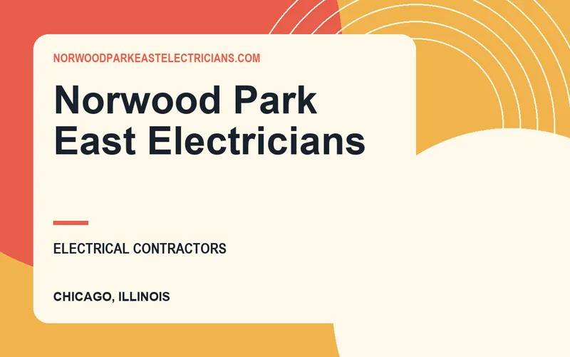 Norwood Park East Electricians in Chicago, Illinois