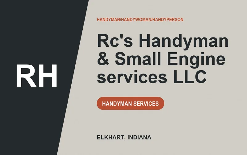 Rc's Handyman & Small Engine services llc in Elkhart, Indiana