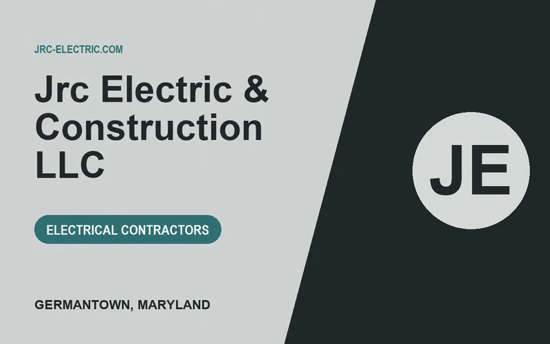 JRC ELECTRIC & CONSTRUCTION LLC in Germantown, Maryland