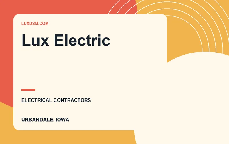 Lux Electric in Urbandale, Iowa