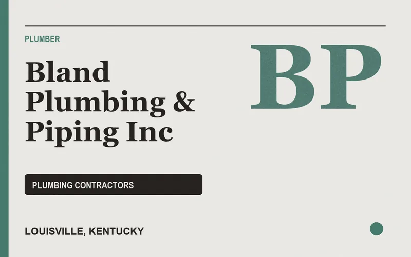 Bland Plumbing & Piping Inc in Louisville, Kentucky