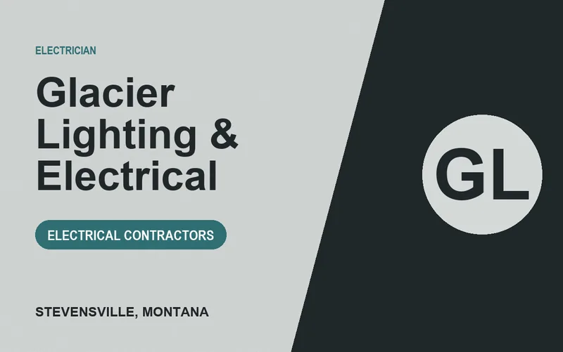 Glacier Lighting & Electrical in Stevensville, Montana