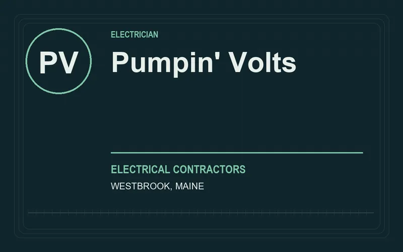Pumpin' Volts in Westbrook, Maine
