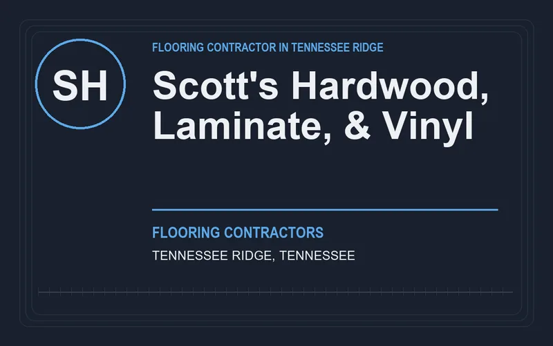 Scott's Hardwood, Laminate, & Vinyl in Tennessee Ridge, Tennessee