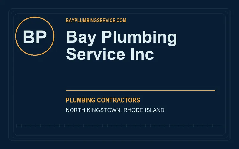 Bay Plumbing Service Inc in North Kingstown, Rhode Island