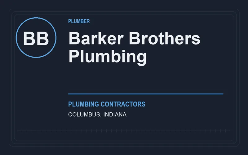 Barker Brothers Plumbing in Columbus, Indiana