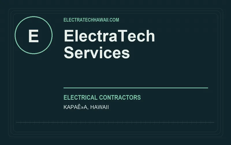 ElectraTech Services in KapaÊ»a, Hawaii