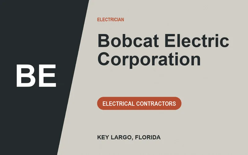 Bobcat Electric Corporation in Key Largo, Florida