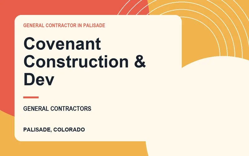 Covenant Construction & Dev in Palisade, Colorado