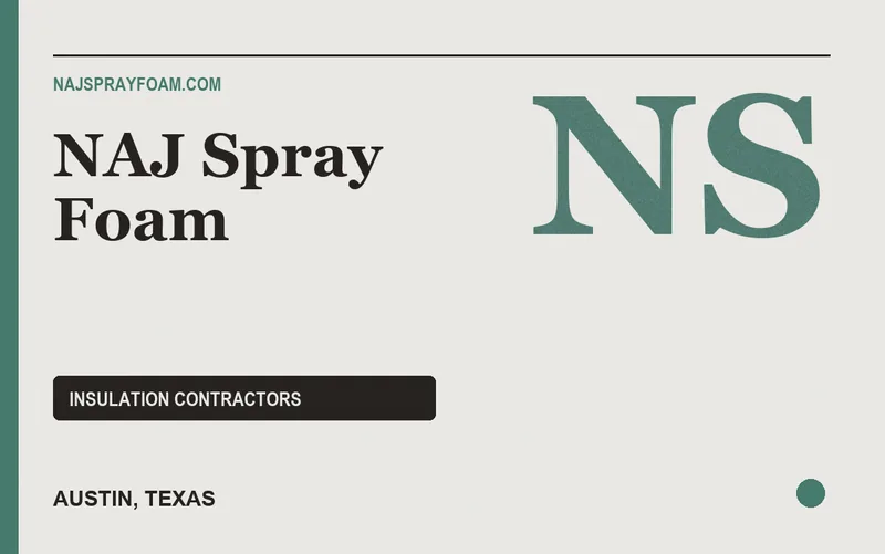 NAJ Spray Foam in Austin, Texas