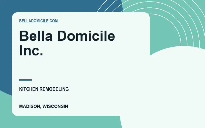 Bella Domicile Inc. in Madison, Wisconsin