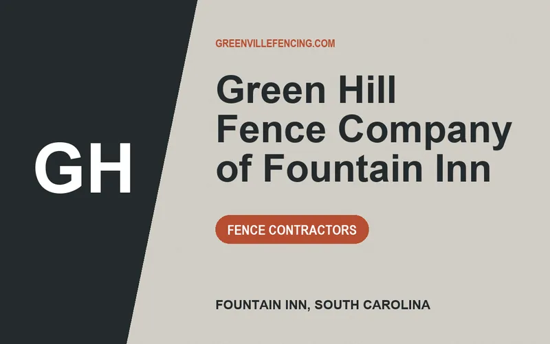 Green Hill Fence Company of Fountain Inn in Fountain Inn, South Carolina