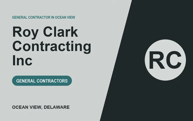 Roy Clark Contracting Inc in Ocean View, Delaware