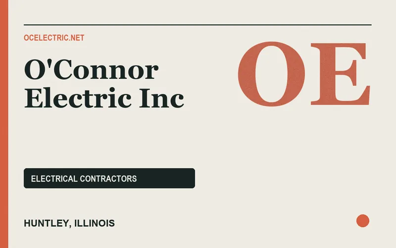 O'Connor Electric Inc in Huntley, Illinois