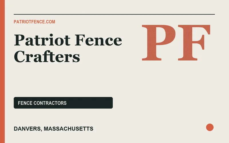 Patriot Fence Crafters in Danvers, Massachusetts