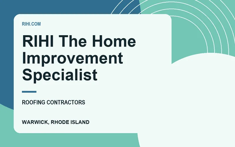 RIHI The Home Improvement Specialist in Warwick, Rhode Island