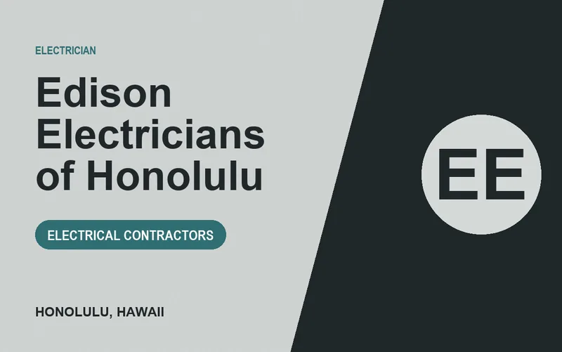 Edison Electricians of Honolulu in Honolulu, Hawaii